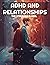 ADHD And Relationships: The...