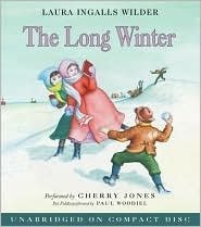 The Long Winter CD (Little House-the Laura Years) [Audiobook, Unabridged] [Audio CD]