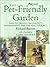 The Pet-friendly Garden: How to Create the Perfect Environment for You and Your Pet by Richard Barrett (2000-06-09)