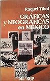 Gráficas y neográficas en México (Foro 2000) (Spanish Edition)