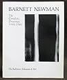 Barnett Newman: The Complete Drawings, 1944-1969