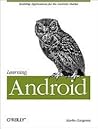 Learning Android 1st (first) edition Text Only
