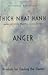 Anger: Wisdom for Cooling the Flames by Hanh, Thich Nhat published by Riverhead Trade (2002)