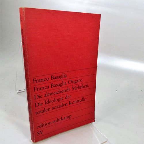Die abweichende Mehrheit Die Ideologie d. totalen sozialen Kontrolle. edition suhrkamp; 537 (Perfect Paperback)