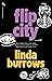 Flip City: A Novel
