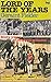 Lord of the Years: Sixty Years of Student Witness - Story of the Inter-Varsity Fellowship/Universities and Colleges Christian Fellowship, 1928-88
