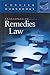 Principles of Remedies Law, 2d (Concise Hornbooks) 2nd (second) Edition by Russell L. Weaver, Elaine W. Shoben, Michael B. Kelly [2011]