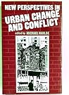 New perspectives in urban change and conflict