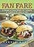 Fan Fare: A Playbook of Great Recipes for Tailgating or Watching the Game at Home by Debbie Moose (2007-06-28)