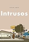 Intrusos by Adria...