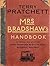 [Mrs Bradshaw's Handbook: To Travelling Upon the Ankh-Morpork & Sto Plains Hygienic Railway (Discworld)] [By: Pratchett, Terry] [November, 2014]
