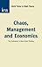 CHAOS, MANAGEMENT AND ECONOMICS: THE IMPLICATION OF NON-LINEAR THINKING (HOBART PAPERS)' by RALPH D. STACEY' 'DAVID PARKER (1994-05-03)