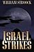 [Israel Strikes] [By: Stroock, William] [December, 2012]