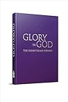 Glory to God: the...