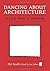 [(Dancing About Architectur...