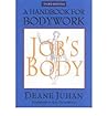 Job's Body by Deane Juhan (2003-04-01) Job's Body by Deane Juhan (2003-04-01)