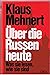 Über die Russen heute: Was sie lesen, wie sie sind (German Edition)
