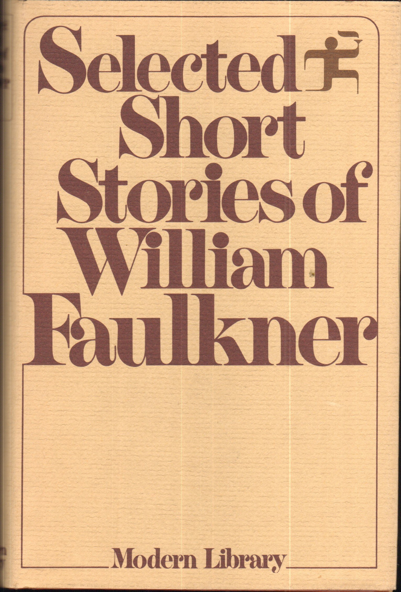 Selected Short Stories of William Faulkner (Hardcover)