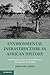 [(Environmental Infrastructure in African History : Examining the Myth of Natural Resource Management in Namibia)] [By (author) Emmanuel Kreike] published on (May, 2013)