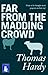 Far from the Madding Crowd Paperback Thomas Hardy