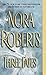 Three Fates by Nora Roberts by Nora Roberts