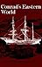 Conrad's Eastern World by Sherry (2008-01-12)