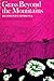 Grass Beyond the Mountains: Discovering the Last Great Cattle Frontier on the North American Continent (Canadian Nature Classics)