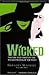 Wicked (Musical Tie-in Edition) Publisher: Harper Paperbacks