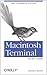 [Macintosh Terminal Pocket Guide: Take Command of Your Mac] [By: Barrett, Daniel J.] [July, 2012]
