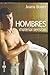 Hombres, material sensible / Men, sensitive material (Obras Diversas) (Spanish Edition)