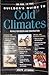 The Builder's Guide to Cold Climates: Details for Design and Construction