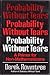 Probability Without Tears