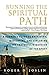 [Running the Spiritual Path] [By: Joslin, Roger] [June, 2004]