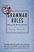 Grammar Rules: Writing with military precision by Craig Shrives (25-Aug-2011) Hardcover