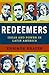 Enrique Krauze,Hank Heifetz, Natasha Wimmer'sRedeemers: Ideas and Power in Latin America [Hardcover]2011