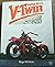 V-Twin: The Classic Motorcycle 1903 to Present
