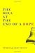 The Bell at the End of a Rope Paperback June 22, 2012