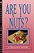 Are You Nuts? (A Tom & Scott Mystery) by Mark Richard Zubro (1999-06-12)