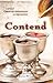 Contend: A Survey of Christian Apologetics on a High School Level by Jason Dollar (2009-04-21)