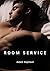 Room Service [Hardcover] [2007] (Author) Adam Raphael