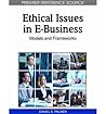 [(Ethical Issues in E-business: Models and Frameworks )] [Author: Daniel E. Palmer] [Nov-2010]
