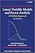 Latent Variable Models and Factor Analysis: A Unified Approach by David J. Bartholomew (2011-08-08)