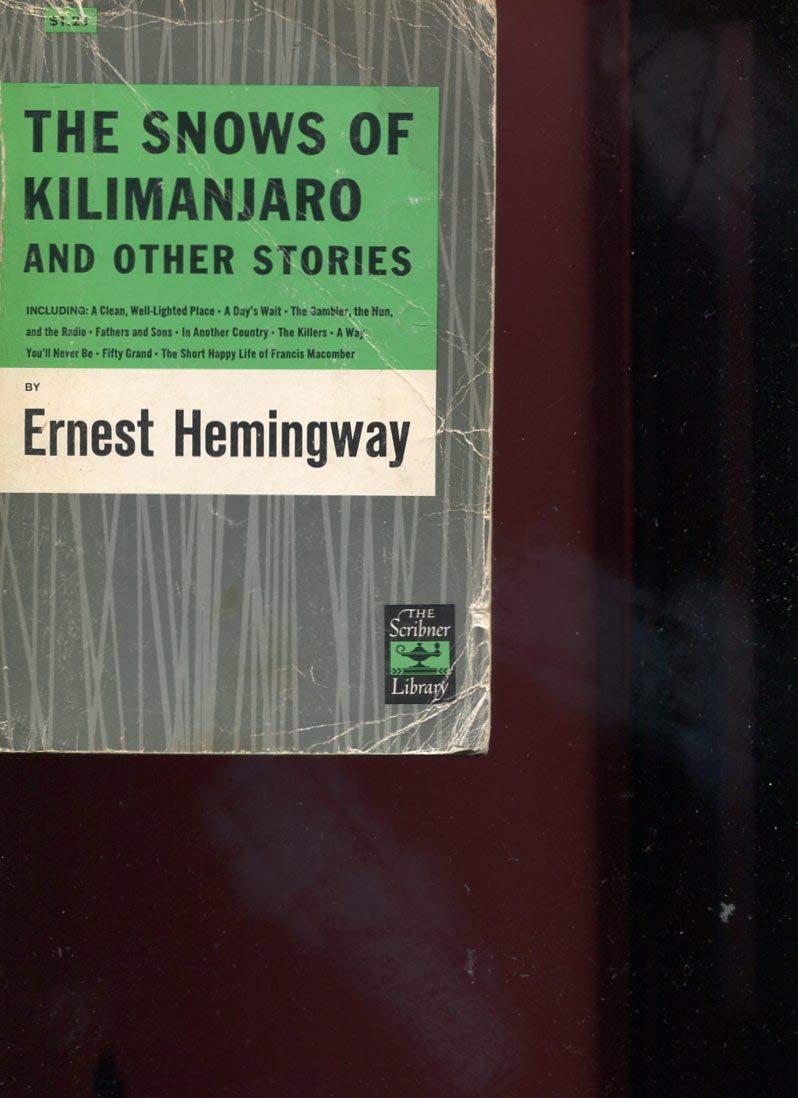 The Snows of Kilimanjaro and Other Stories