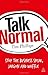 Talk Normal