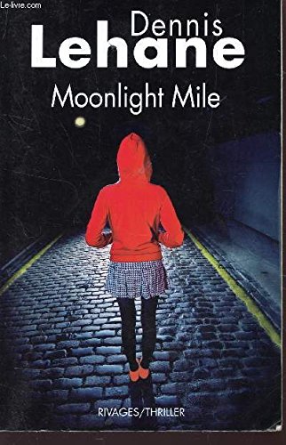 Moonlight Mile: A Kenzie and Gennaro Novel