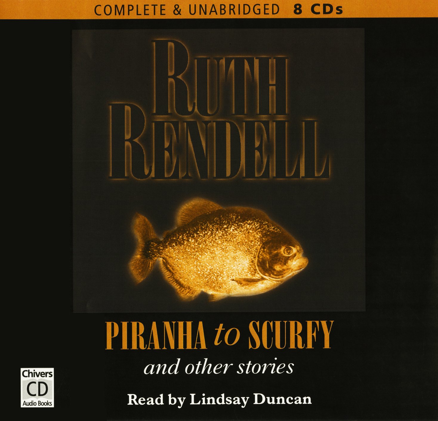 Piranha to Scurfy and Other Stories