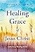 Healing Grace of Jesus Chri...