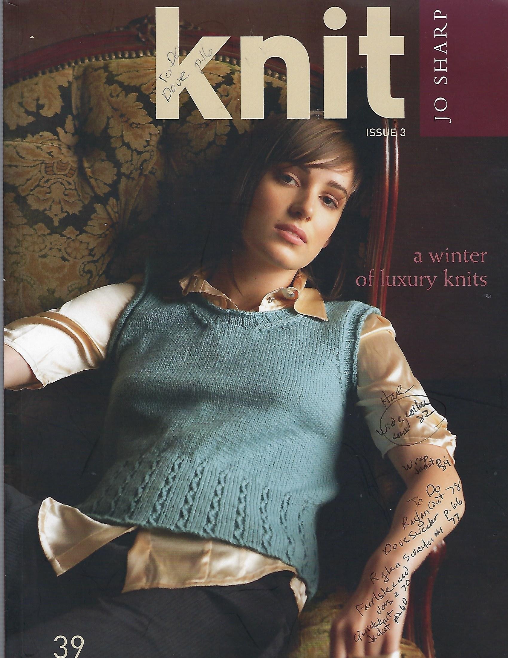 Knit Issue 3: A Winter of Luxury Knits / 39 Hand Knitting Patterns (1st)