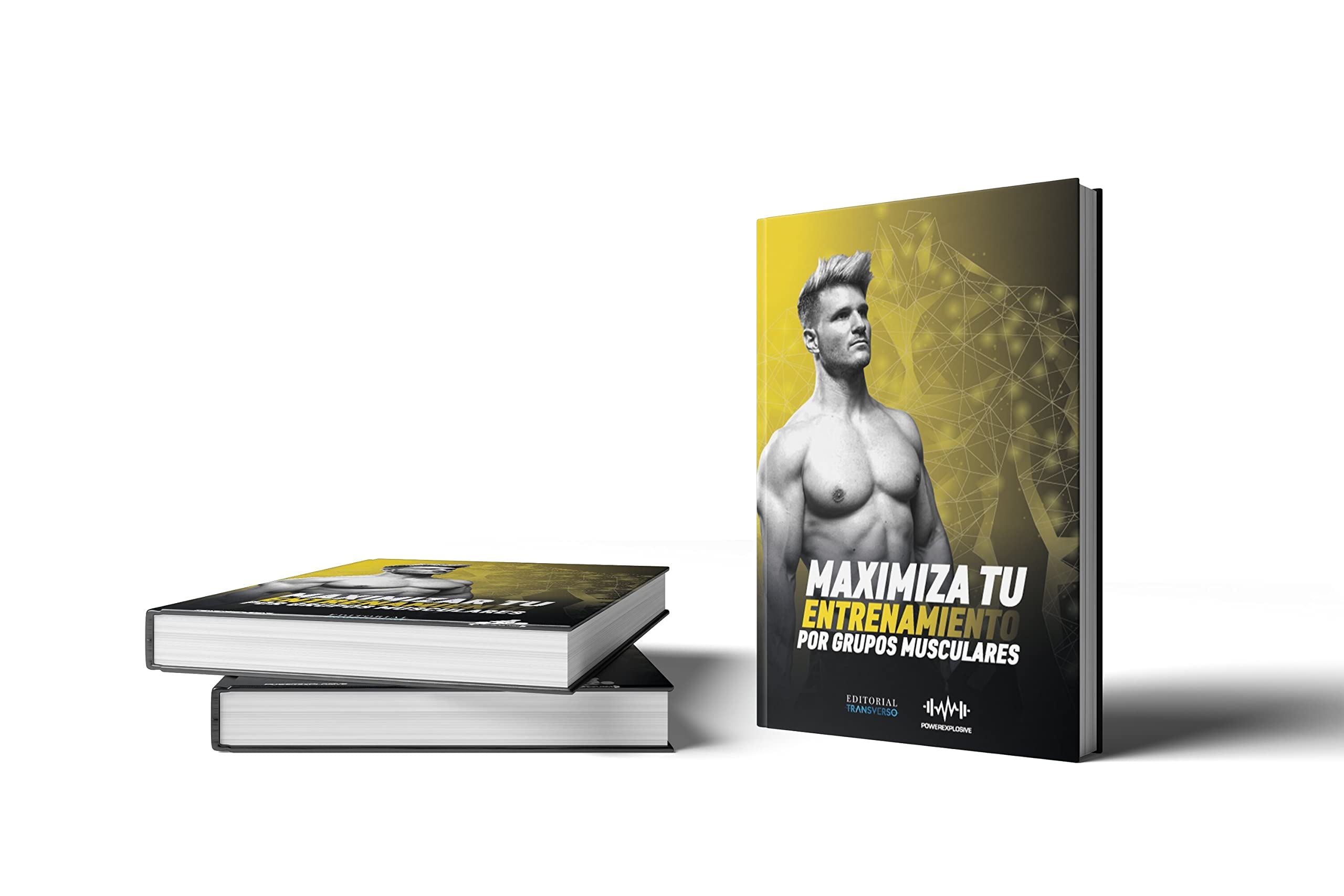 Maximiza tu entrenamiento por grupos musculares (Paperback)