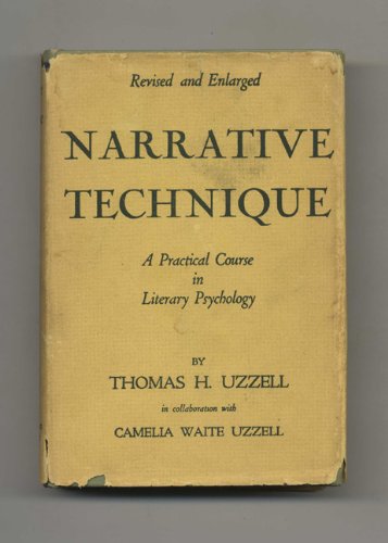 Narrative Technique : A Practial Course in Literary Psychology (Hardcover)